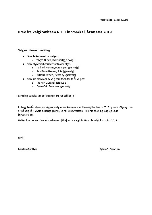 Valgkomiteens innstilling Valgkomiteens innstilling
