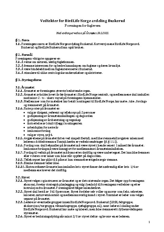 Vedtekter BirdLife Buskerud 2022 Vedtekter BirdLife Buskerud 2022