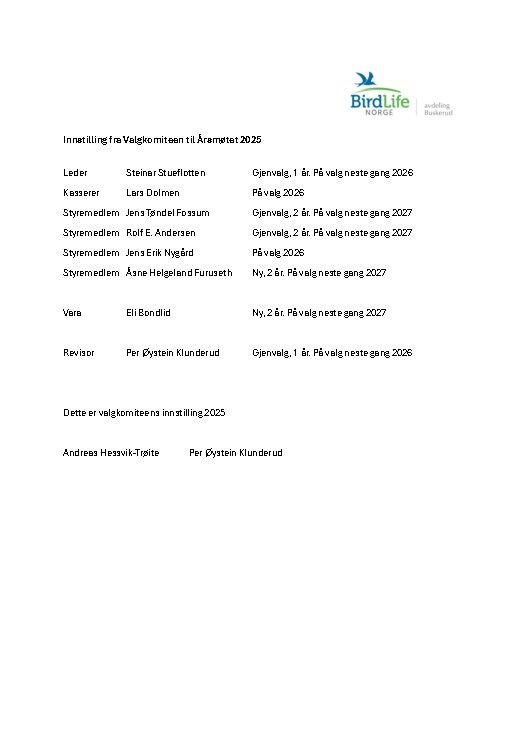 Valgkomitéens innstilling Valgkomitéens innstilling